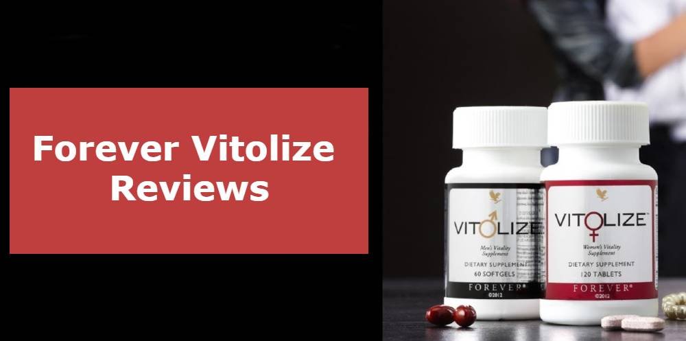 Forever Vitolize For Men (Top 10 Benefits)